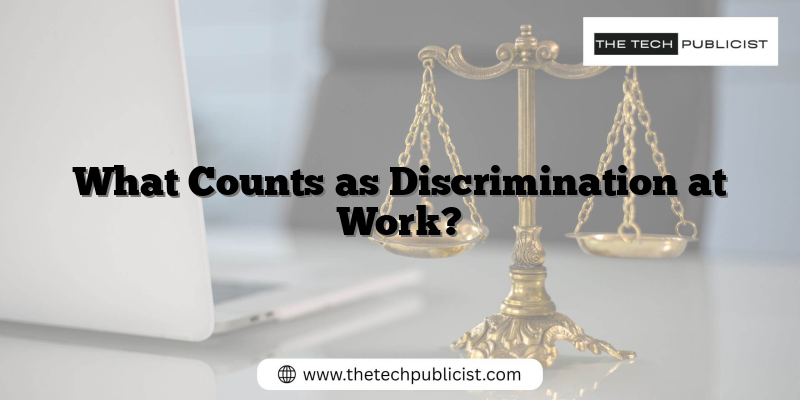 What Counts as Discrimination at Work?